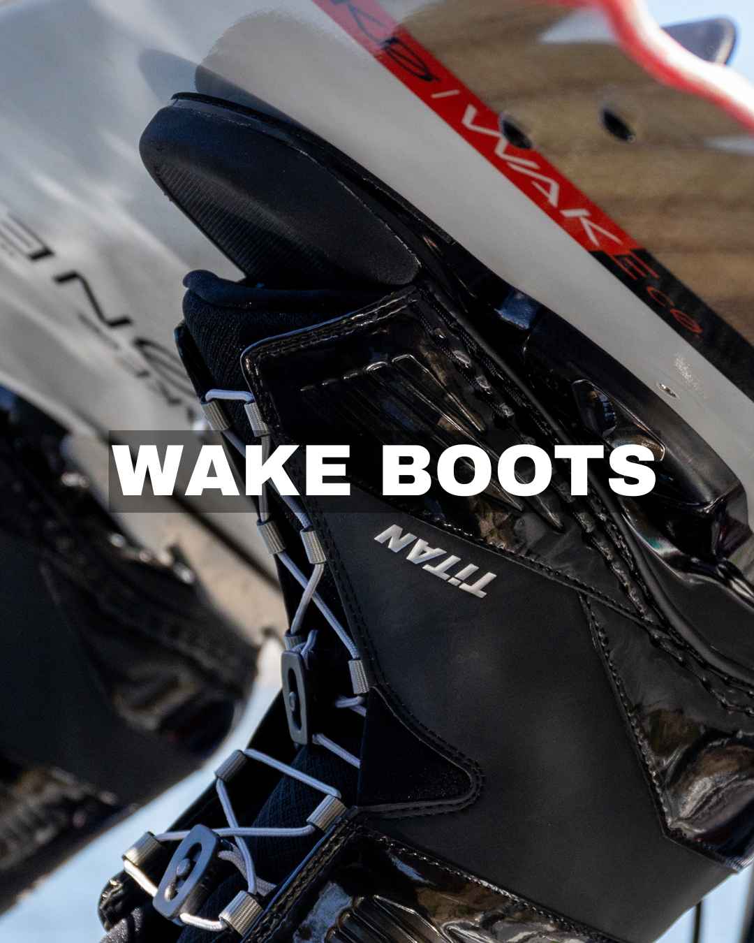 WAKEBOARD BOOTS